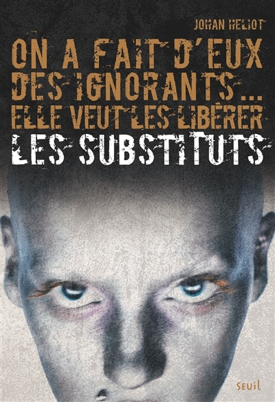 Substituts (Les) | Heliot, Johan