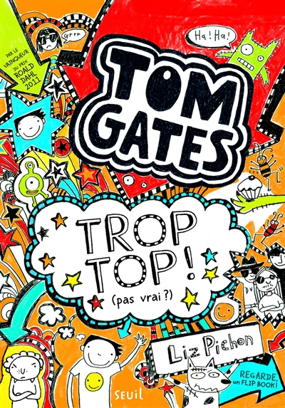 Tom Gates T.04 - Trop top !   | Pichon, Liz