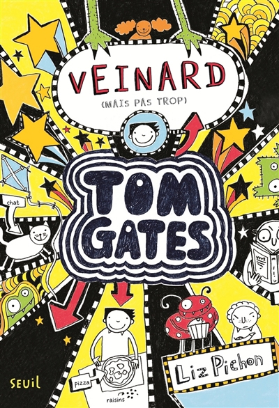 Tom Gates T.07 - Veinard (mais pas trop)  | Pichon, Liz