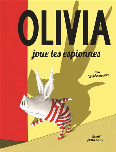 Olivia joue les espionnes | Falconer, Ian