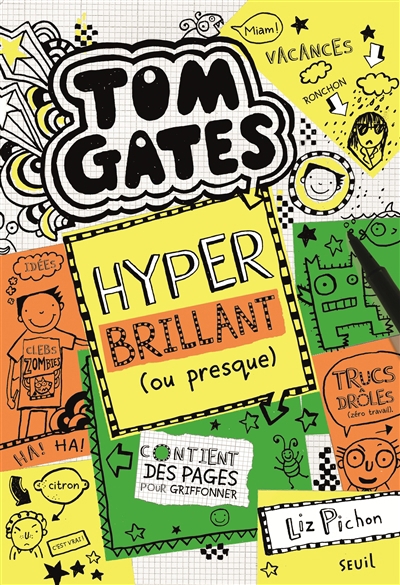 Tom Gates T.10 - Hyper brillant (ou presque) | Pichon, Liz