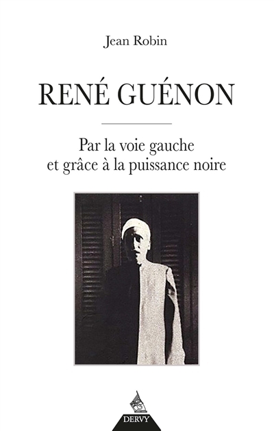 René Guénon | Robin, Jean