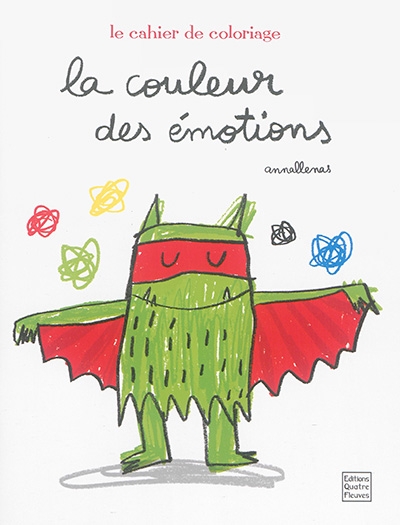 couleur des émotions : le cahier de coloriages (La) | Llenas, Anna (Auteur)