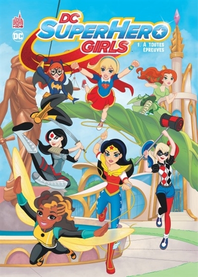 DC superhero girls T.01 -  A toutes épreuves | 