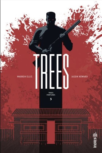 Trees T.03 - Trois fortunes | Ellis, Warren