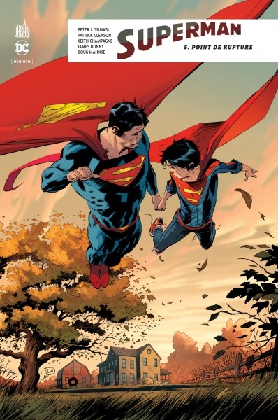 Superman rebirth T.05 - Point de rupture | Tomasi, Peter J.