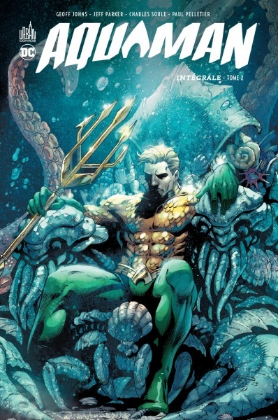 Aquaman intégrale T.02 | Johns, Geoff