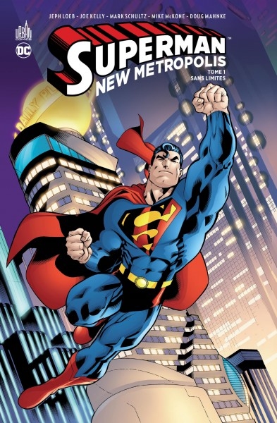 Superman : New Metropolis T.01 - Sans limites | Loeb, Jeph