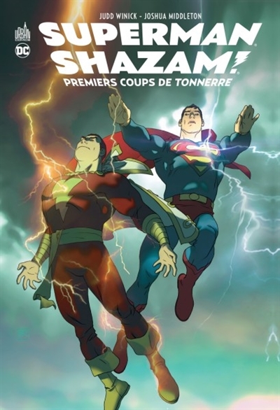 Superman-Shazam ! : premiers coups de tonnerre | Winick, Judd