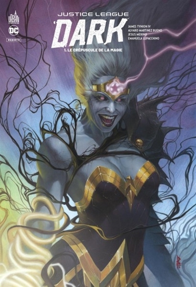 Justice League dark T.01 - Le crépuscule de la magie | Tynion, James