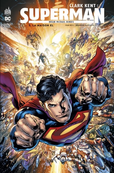 Clark Kent : Superman T.03 - La maison EL  | Bendis, Brian Michael