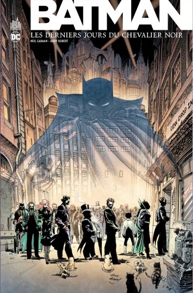 Batman - Les derniers jours du chevalier noir | Gaiman, Neil