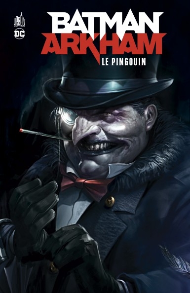 Batman Arkham : Le Pingouin  | Kane, Bob