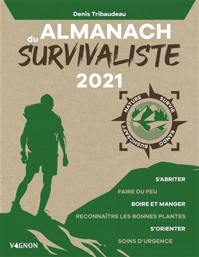 Almanach du survivaliste 2021 | Tribaudeau, Denis
