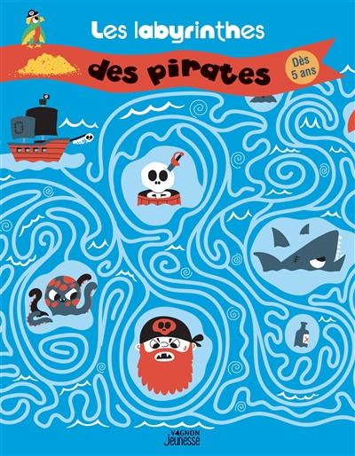 labyrinthes des pirates (Les) | Dupont, Guillaume