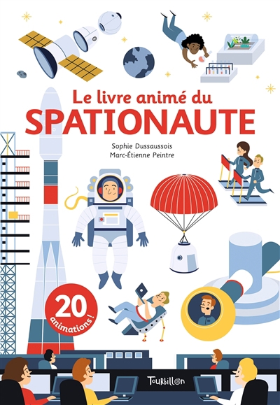 Livre Animé du Spationaute (Le) | Dussaussois, Sophie