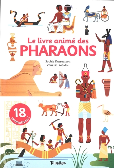 livre animé des pharaons (Le) | Dussaussois, Sophie