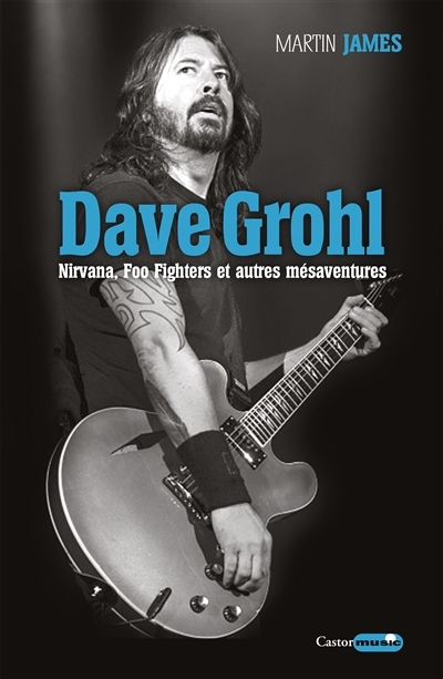 Dave Grohl | James, Martin (journaliste)
