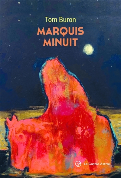 Marquis Minuit | Buron, Tom
