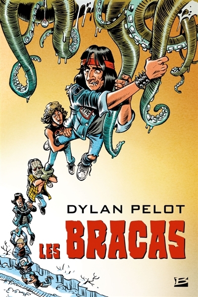 Bracas (Les) | Pelot, Dylan