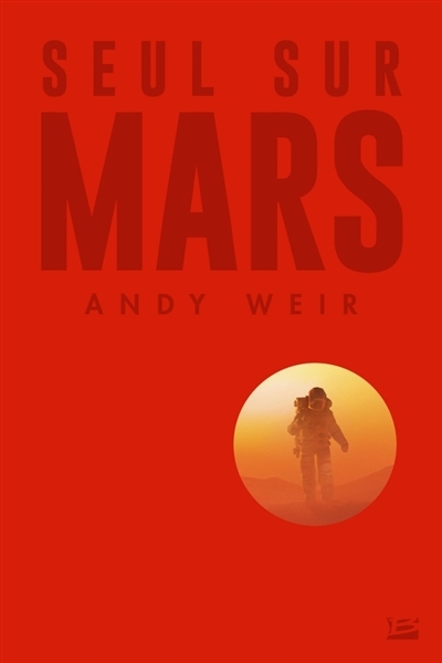 Seul sur Mars | Weir, Andy