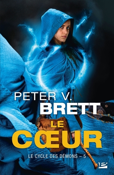 Le cycle des démons T.05 - Le coeur | Brett, Peter V.