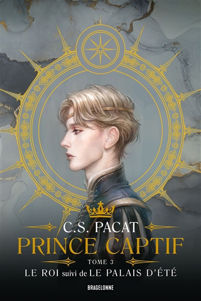 Prince captif T.03 - Le roi ; Le palais d'été | Pacat, C.S.