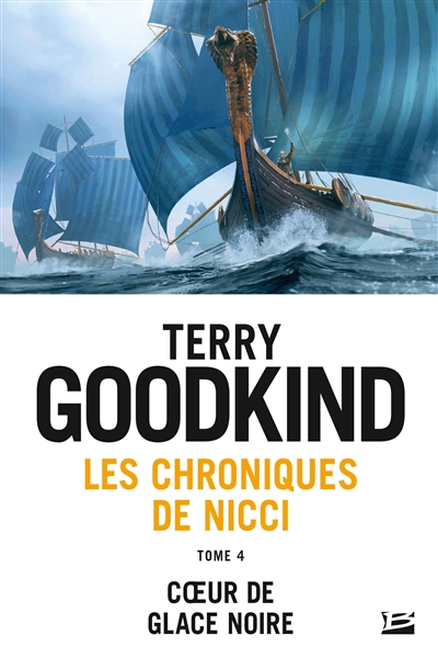 Les chroniques de Nicci T.04- Coeur de glace noire | Goodkind, Terry