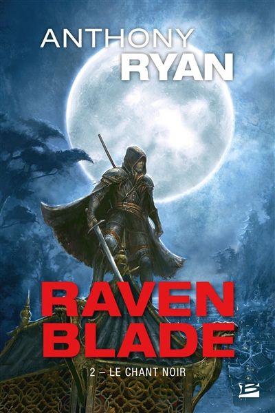 Raven blade T.02- Le chant noir | Ryan, Anthony