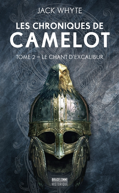 Les chroniques de Camelot T.02 - Le chant d'Excalibur | Whyte, Jack