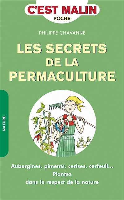 secrets de la permaculture (Les) | Chavanne, Philippe