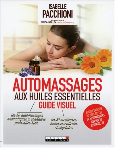 Automassages aux huiles essentielles - Guide visuel | Pacchioni, Isabelle