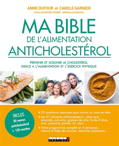 Ma bible de l'alimentation anticholestérol | Dufour, Anne