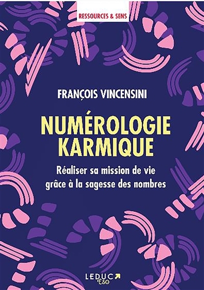 Numérologie karmique | Vincensini, François
