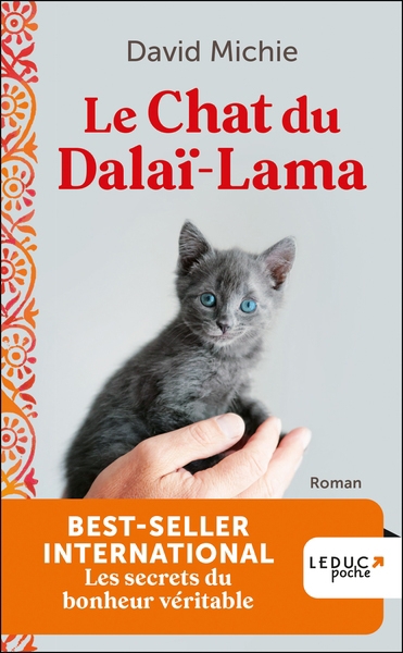 Le chat du dalaï-lama - Les secrets du bonheur véritable | Michie, David (Auteur)