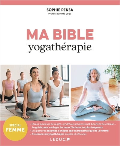 Ma bible yogathérapie : spécial femme | Pensa, Sophie (Auteur)