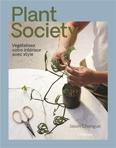 Plant society | Chongue, Jason
