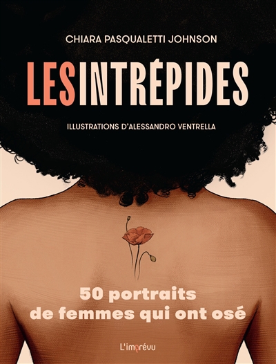 intrépides : 50 portraits de femmes qui ont osé (Les) | Pasqualetti Johnson, Chiara
