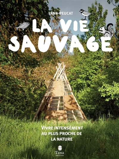 vie sauvage (La) | Peucat, Yann