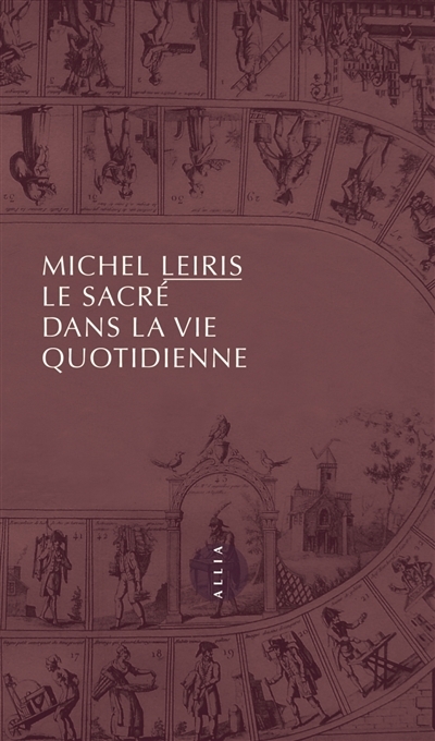 sacré dans la vie quotidienne (Le) | Leiris, Michel