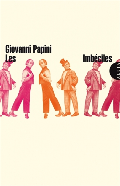 imbéciles (Les) | Papini, Giovanni
