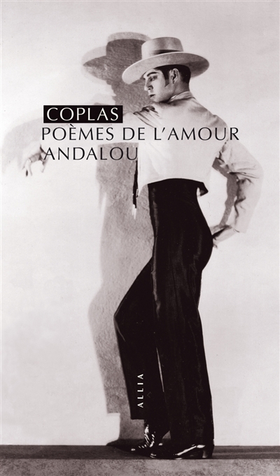 Coplas, poèmes de l'amour andalou | 