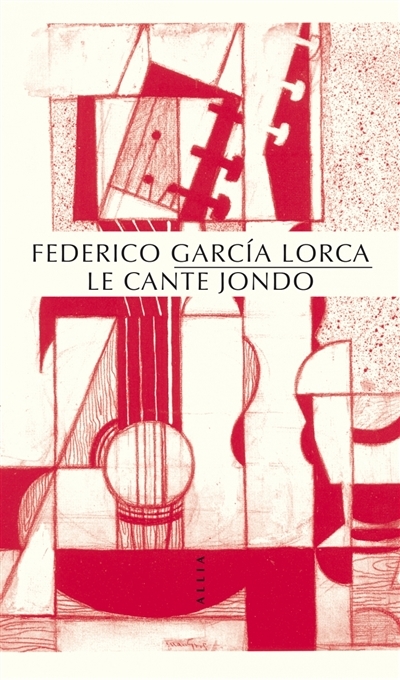 cante jondo (Le) | Garcia Lorca, Federico