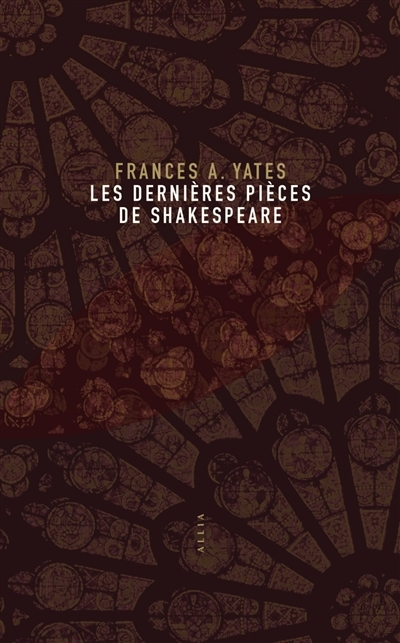 Dernières pièces de Shakespeare (Les) | Yates, Frances Amelia