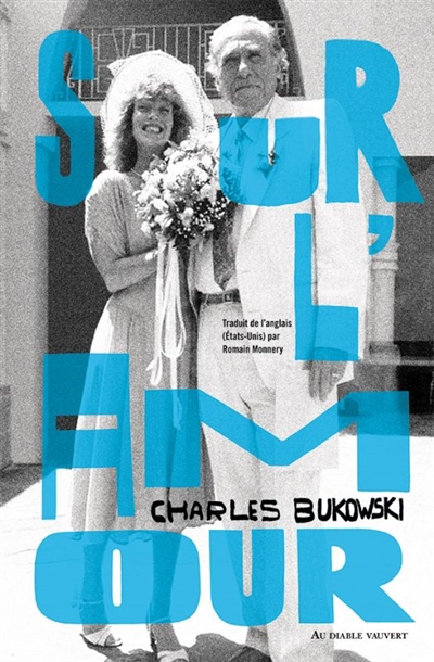 Sur l'amour | Bukowski, Charles