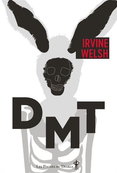 DMT | Welsh, Irvine