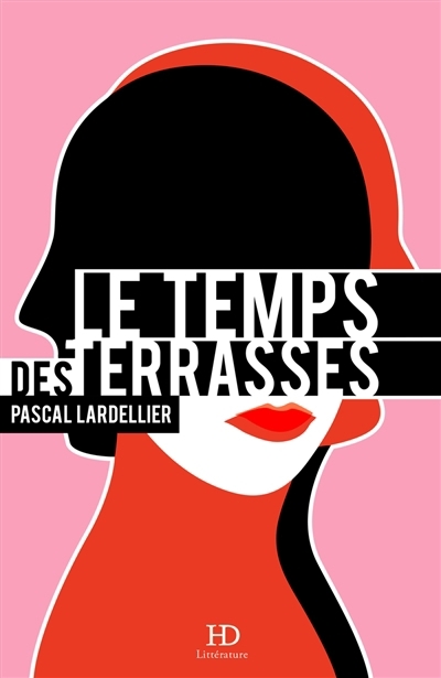 Temps des terrasses (Le) | Lardellier, Pascal (Auteur)