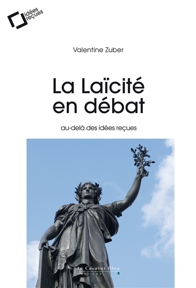 laïcité en débat (La) | Zuber, Valentine