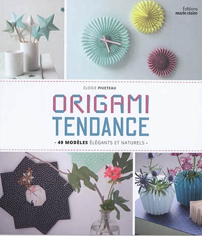 Origami tendance | Piveteau, Élodie