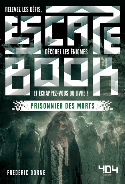 Escape book - Prisonnier des morts | Dorne, Frédéric